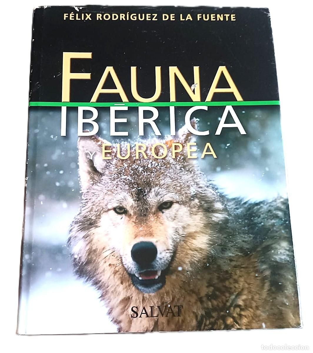 Libros de segunda mano: 1992. Libro Fauna Ib&eacute;rica y Europea de F&eacute;lix Rodr&iacute;guez de la Fuente