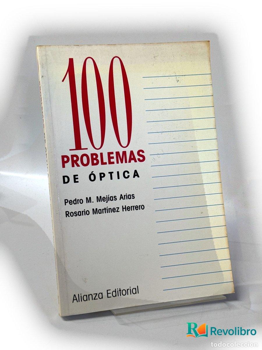 Libros de segunda mano de ciencias: 100 problemas de &oacute;ptica - Pedro M. Mej&iacute;as Arias, Rosario Mart&iacute;nez Herrero