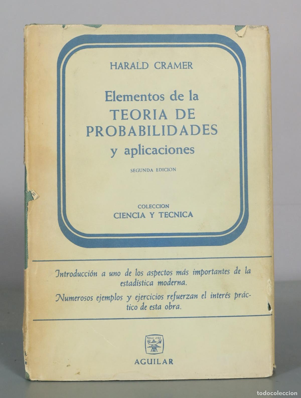 Libros de segunda mano de ciencias: Elementos de la teoria de probabilidades y aplicaciones - Harald Cramer - Aguilar - Foto 1