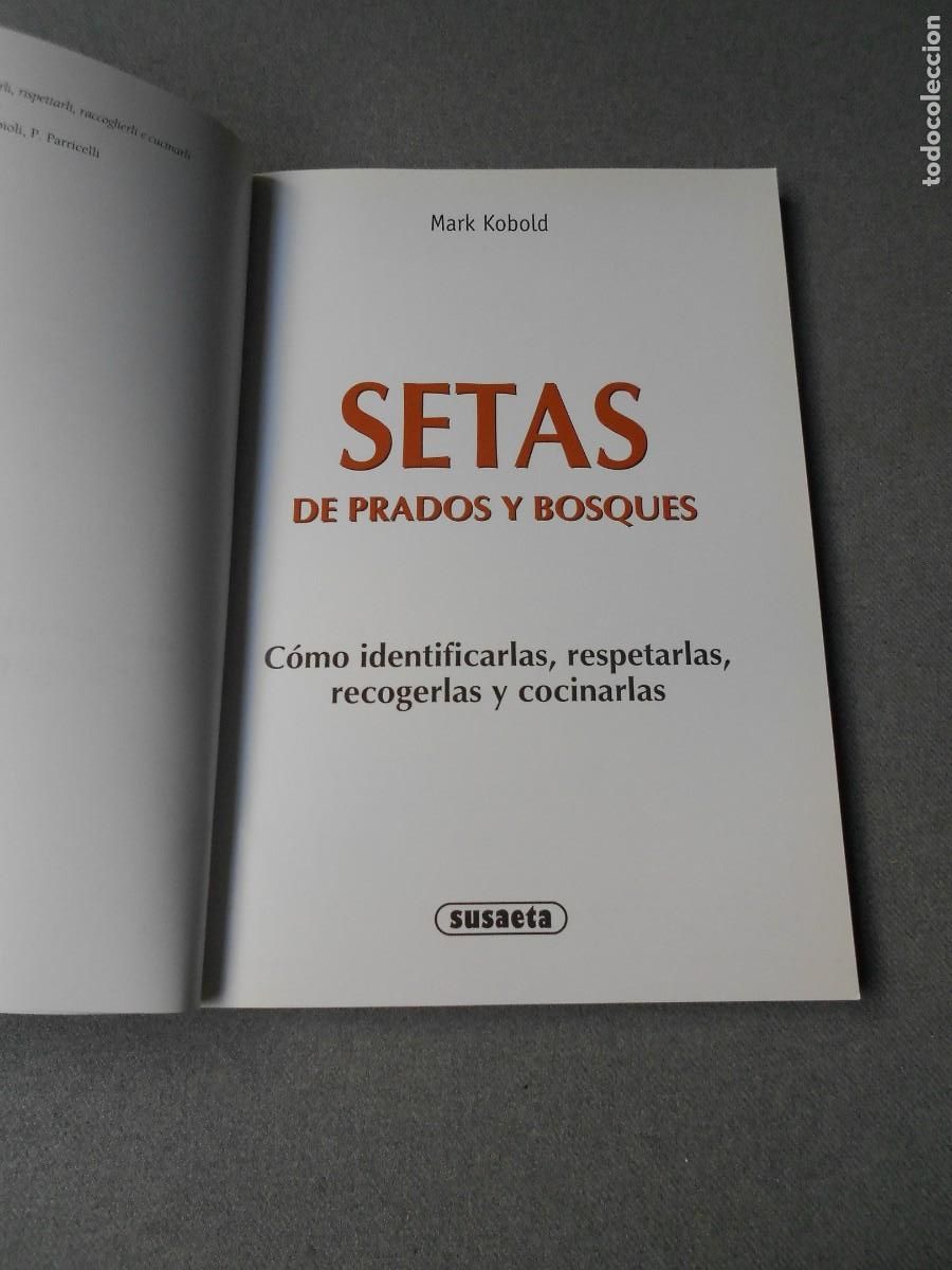 Libros de segunda mano: SETAS DE PRADOS Y BOSQUES. - Foto 2