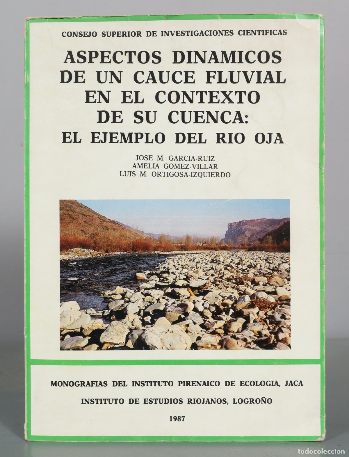 Libros de segunda mano: Aspectos dinamicos de un cauce fluvial en el contexto de su cuenca: El ejemplo del rio Oja - Jose M.