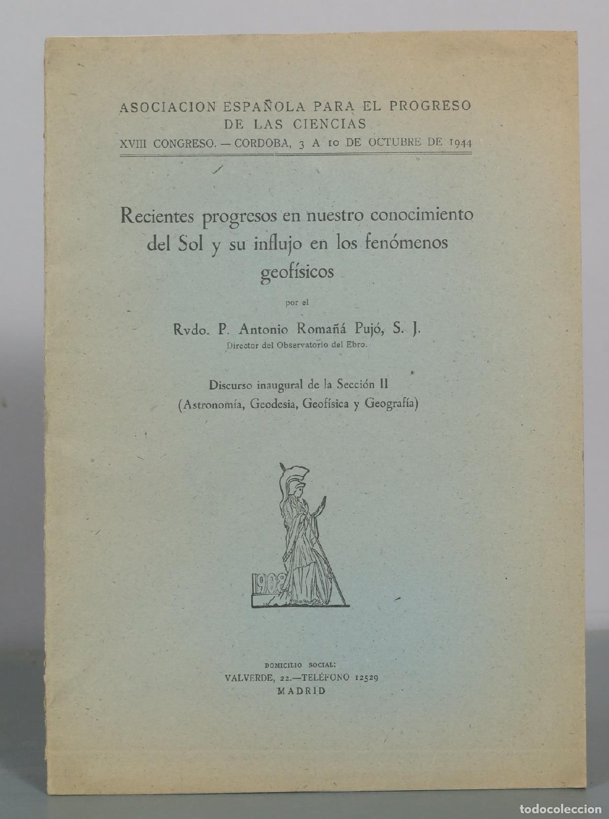 Libros de segunda mano: Recientes progresos en nuestro conocimiento del Sol y su influjo en los DEDICADO AUTOGRAFO AUTORA