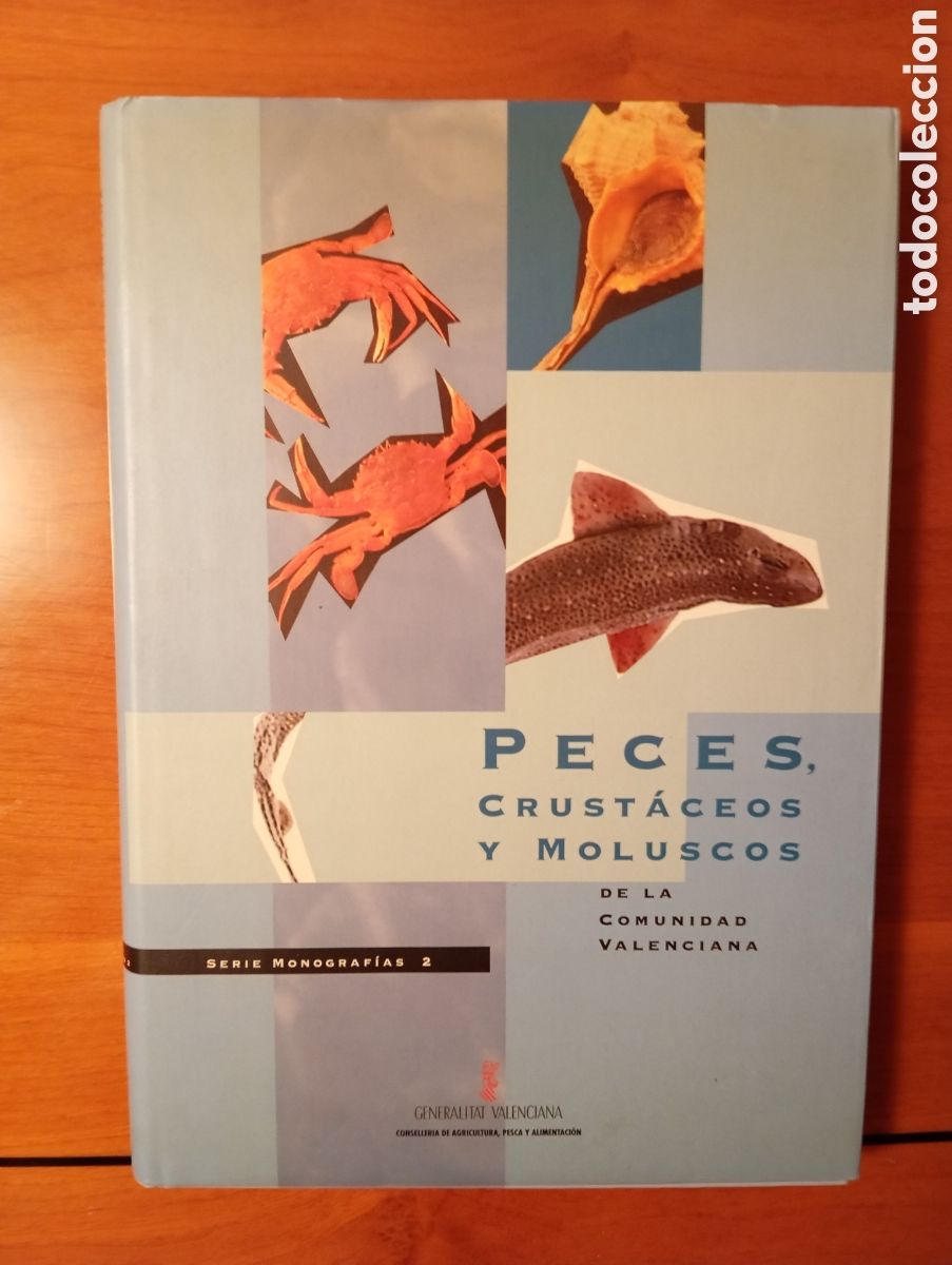 Libros de segunda mano: PECES, CRUSTACEOS Y MOLUSCOS DE LA COMUNIDAD VALENCIANA. SERIE MONOGRAFIAS 2