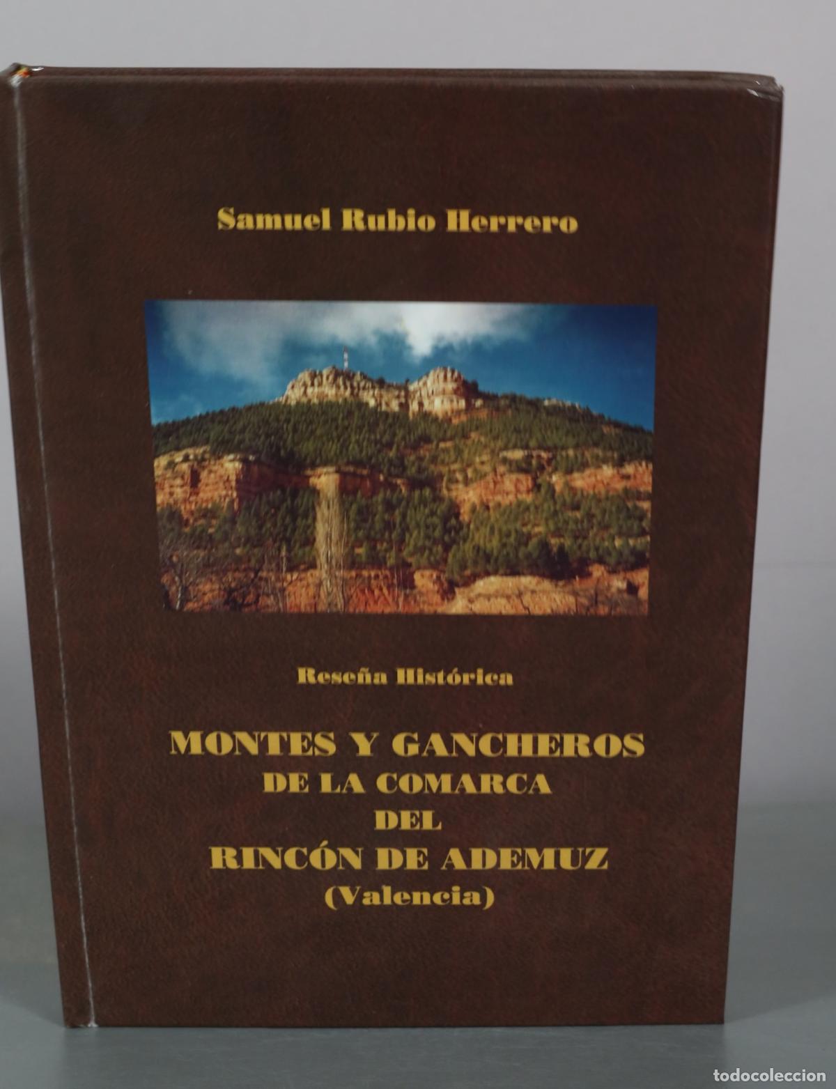 Libros de segunda mano: Montes y gancheros de la comarca del Rinc&oacute;n de Ademuz - Samuel Rubio Herrero
