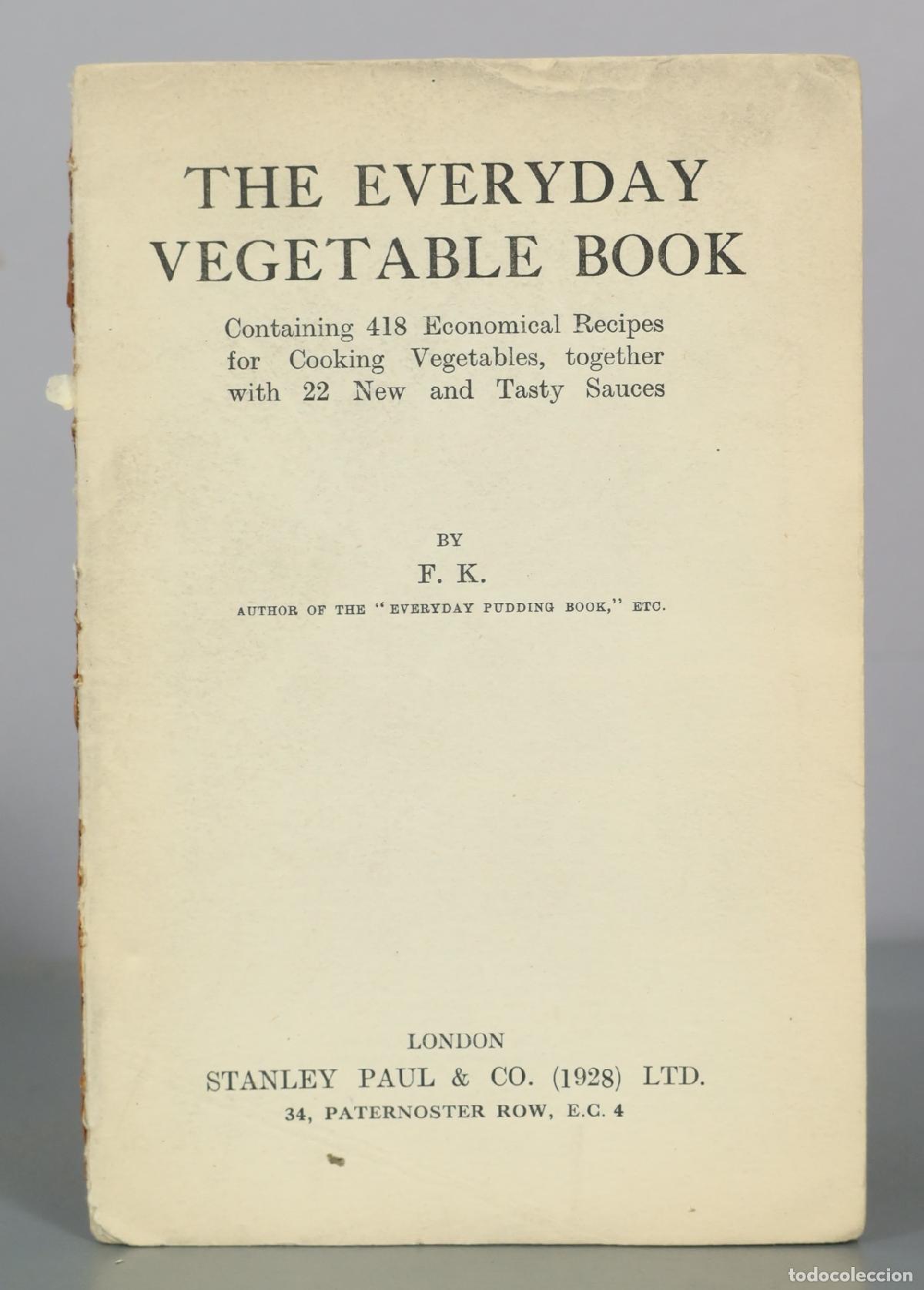 Libros de segunda mano: The Everyday Vegetable Book - F. K. - Stanley Paul & Co.