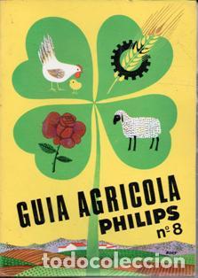 Libros de segunda mano: Gu&iacute;a Agr&iacute;cola Philips n 8