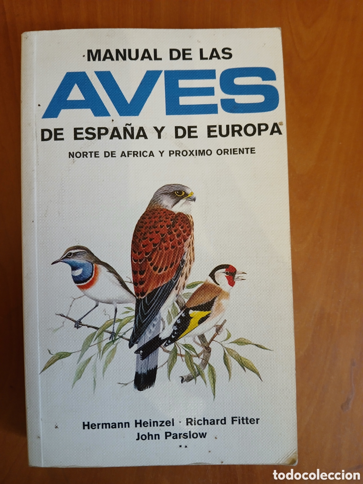 Libros de segunda mano: Manual de las Aves de Espa&ntilde;a y de Europa. H. Heinzel, R. Fitter, J. Parslow.