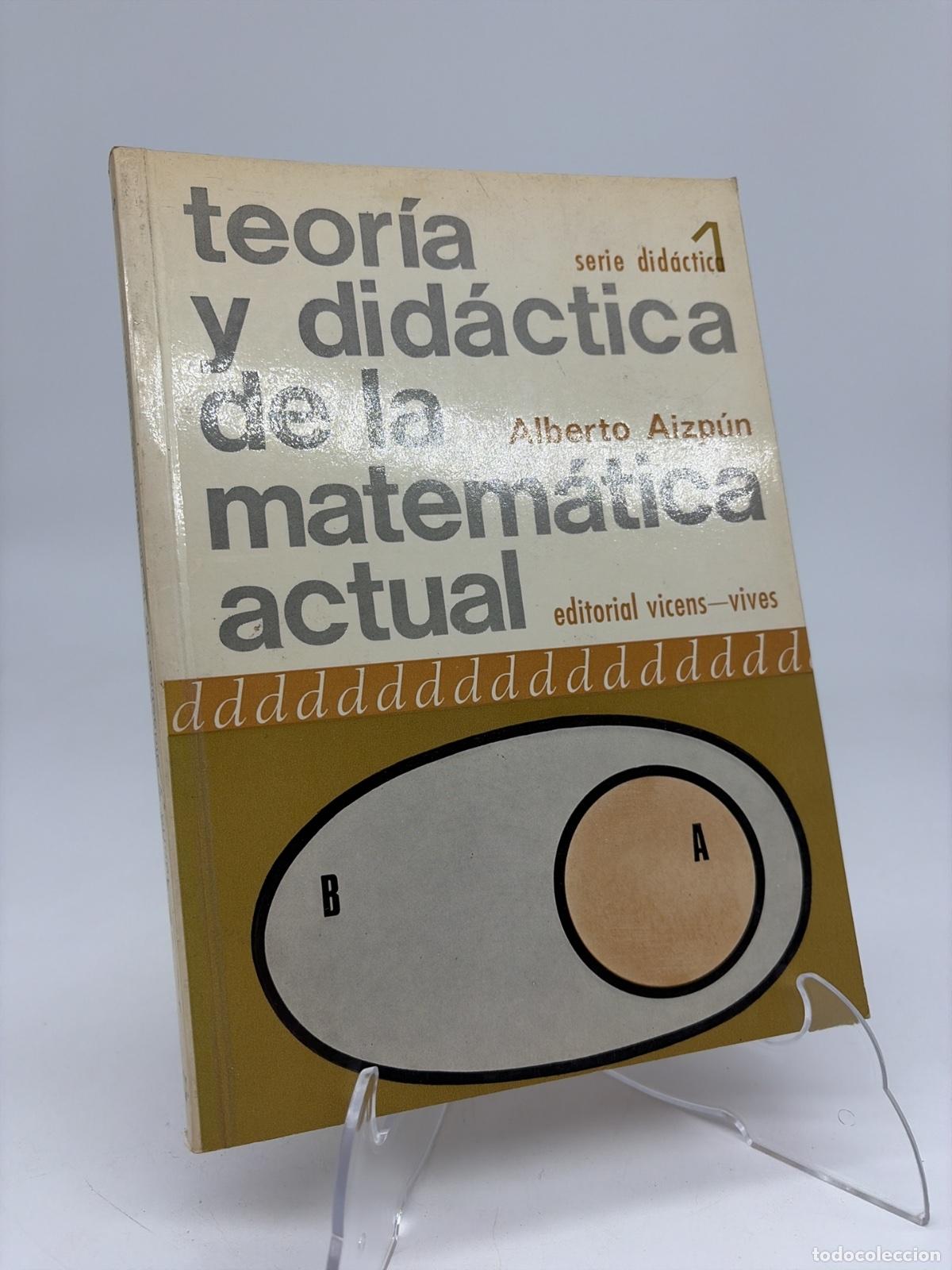 Libros de segunda mano de ciencias: Teoria y didactica de la matem&aacute;tica actual 1 | Alberto Aizpun | Vicens Vives