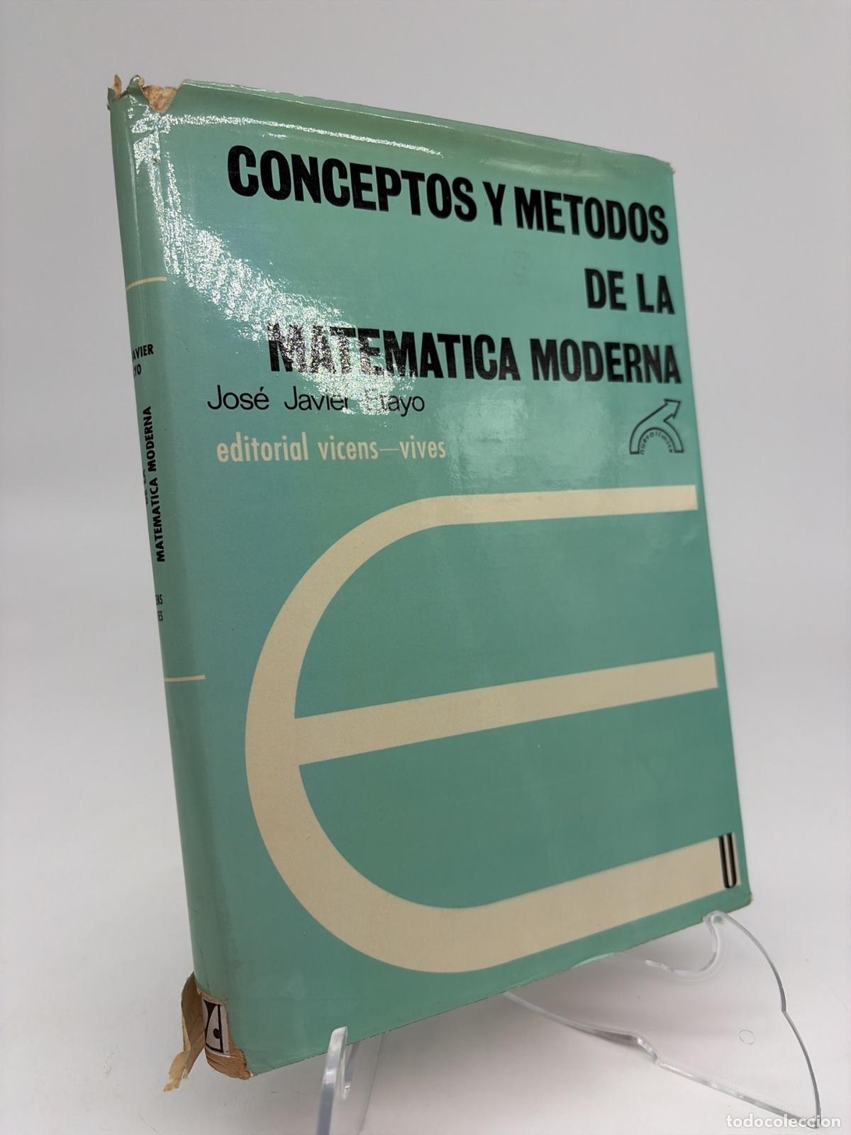Libros de segunda mano de ciencias: Conceptos y metodos de la matematica Moderna | Jose Javier Etayo | Vicens Vives