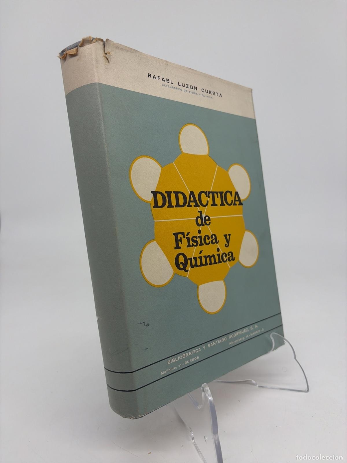Libros de segunda mano de ciencias: Didactica de f&iacute;sica y qu&iacute;mica | Rafael luzon Cuesta | Bibliografica y Santiago Rodriguez