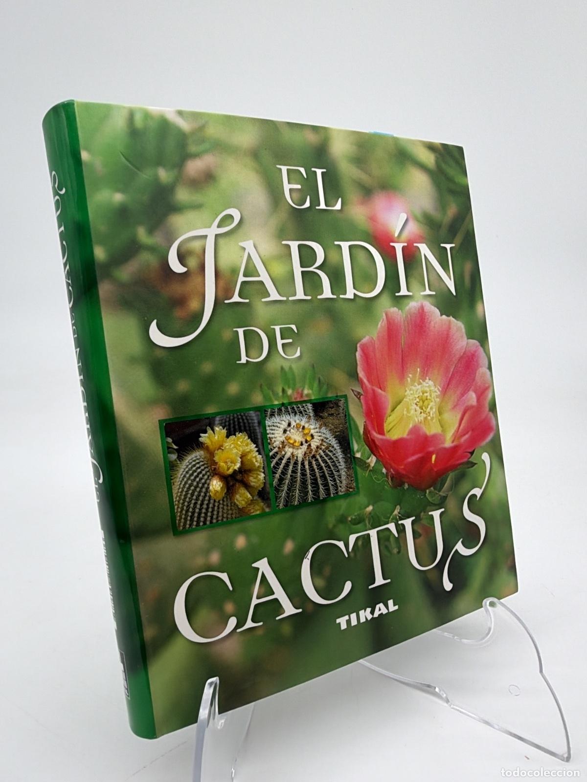 Libros de segunda mano: El jard&iacute;n del cactus | Francisco Javier Alonso De La Paz | Tikal Ediciones | 2011
