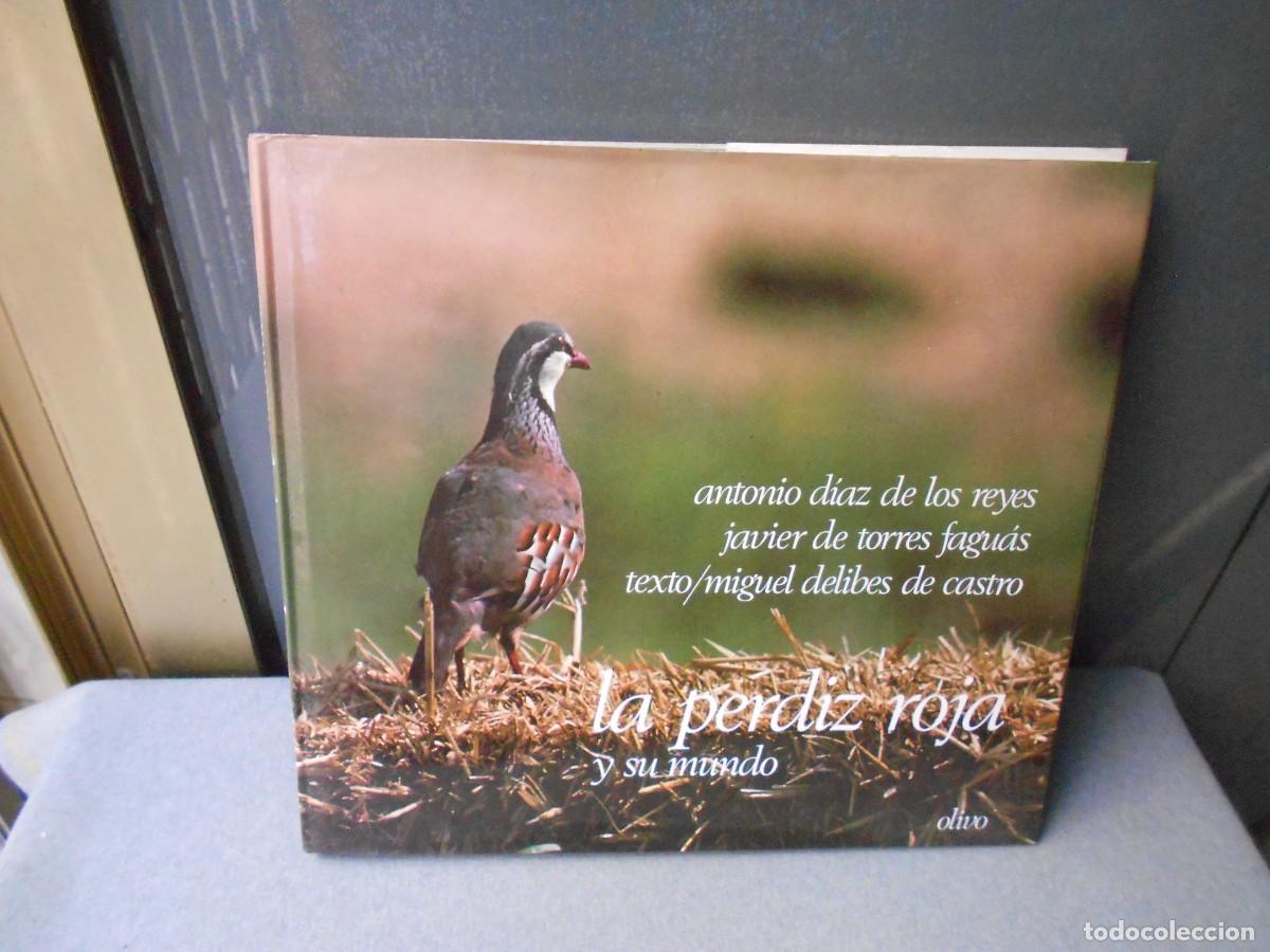 Libros de segunda mano: LA PERDIZ ROJA Y SU MUNDO