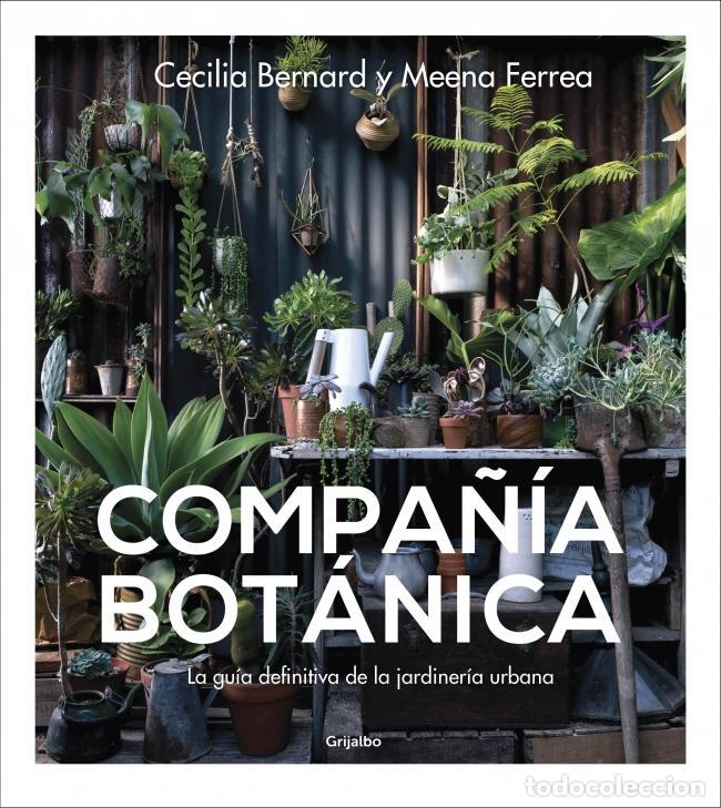 Libros de segunda mano: Compa&ntilde;&iacute;a bot&aacute;nica. - Bernard, Cecilia.