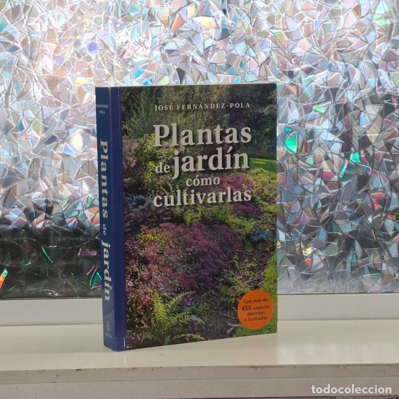 Libri di seconda mano: Plantas de Jardin y Sus Exigencias - Jose Fernandez-pola - Ediciones Omega - Gu&iacute;as del Naturalista