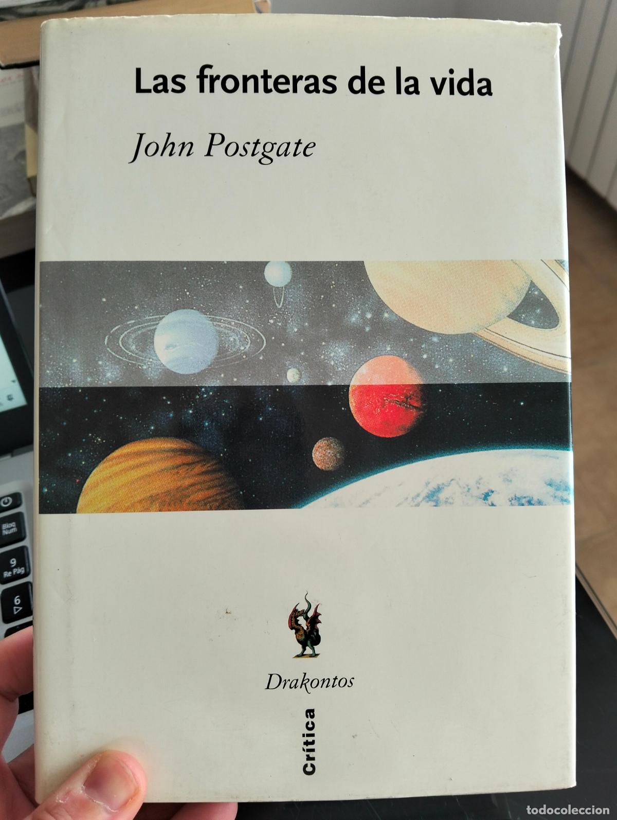 Libros de segunda mano: Astrobiologia. Las Fronteras de la Vida, John Postgate, ed. Critica, Drakontos, 1995 VISITA CATALOGO
