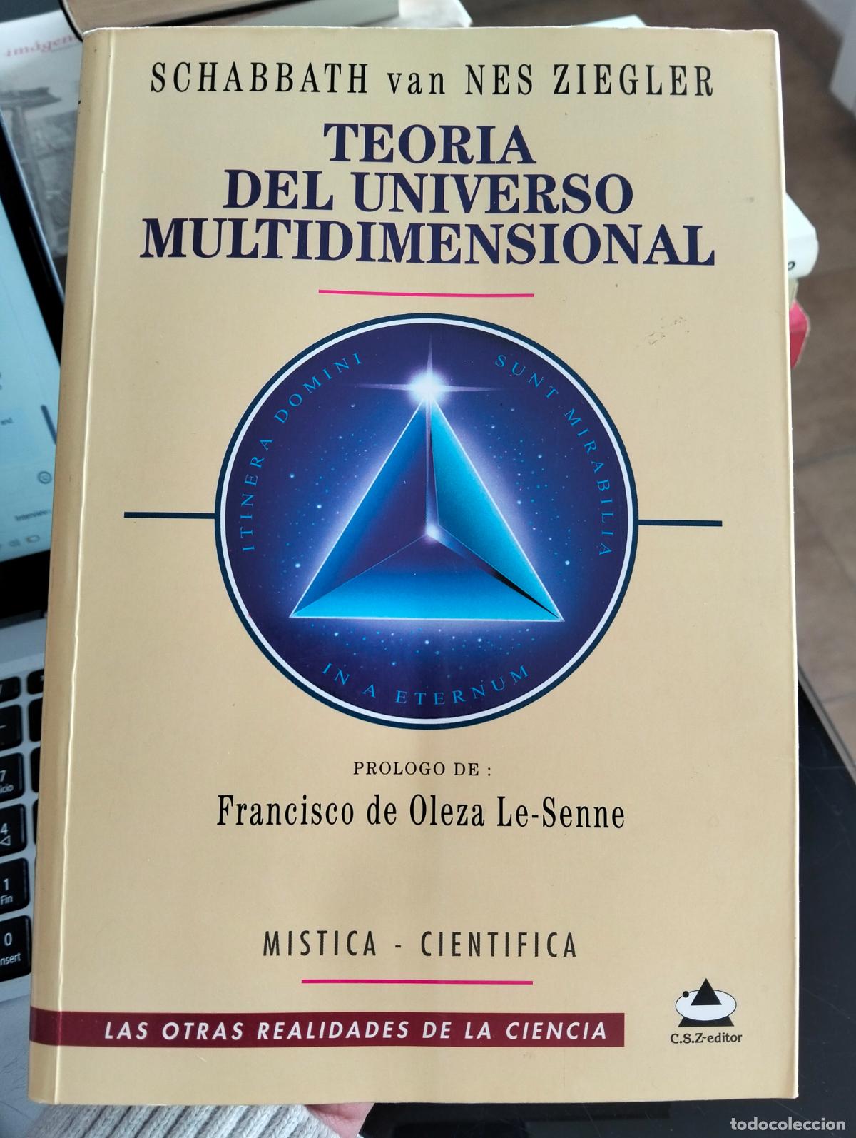 Libros de segunda mano de ciencias: Fisica. Esoterismo. Teoria del Universo Multidimensional, Schabbath Van Ziegler, 1996
