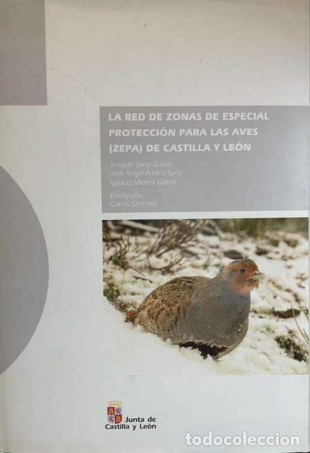 Libros de segunda mano: La red de zonas de especial protecci&oacute;n para las aves (ZEPA) de Castilla y Le&oacute;n