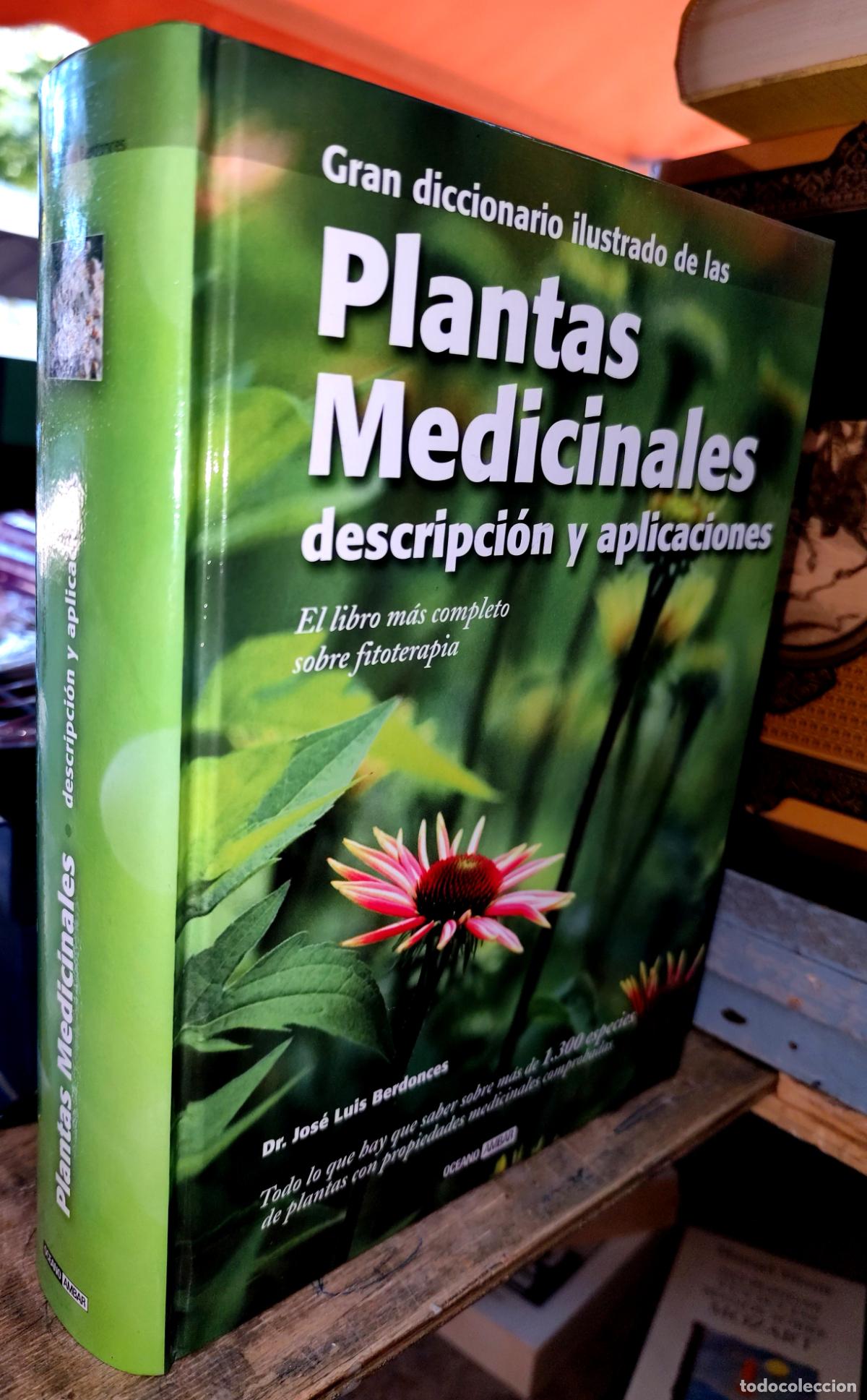 Libros de segunda mano: GRAN DICCIONARIO ILUSTRADO DE LAS PLANTAS MEDICINALES. DESCRIPCI&Oacute;N Y APLICACIONES. BERDONCES.
