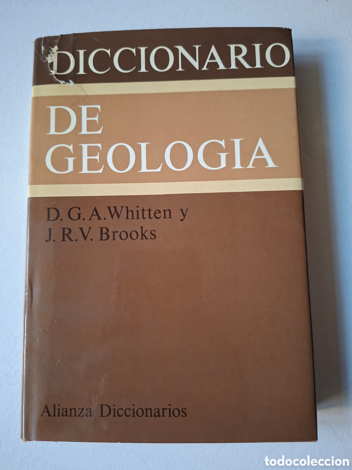 Libros de segunda mano: Diccionario de Geolog&iacute;a / Whitten y Brooks / Alianza Editorial en Madrid 1986