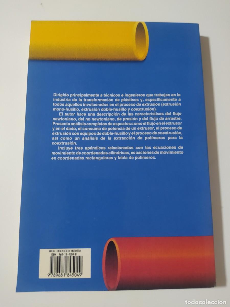 Libros de segunda mano de ciencias: Extrusi&oacute;n de pl&aacute;sticos. Principios b&aacute;sicos. Luis Francisco Ramos de Valle. - Foto 2