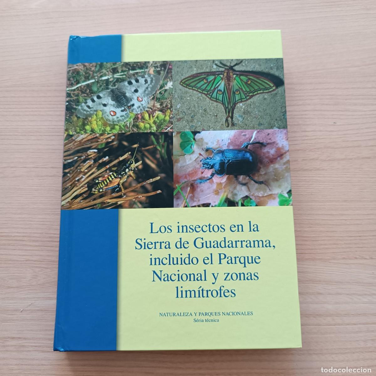 Libros de segunda mano: Los insectos en la Sierra de Guadarrama, incluido el Parque Nacional y zonas lim&iacute;trofes