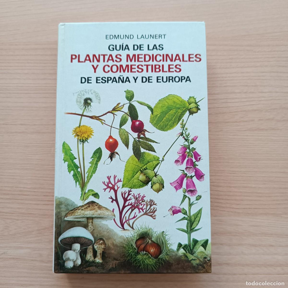 Libros de segunda mano: Gu&iacute;a de las plantas medicinales y comestibles de Espa&ntilde;a y de Europa - Edmund Launert. Omega