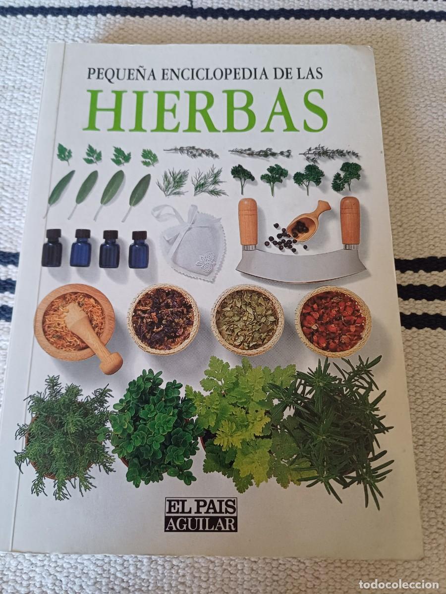 Libros de segunda mano: Peque&ntilde;a enciclopedia de las hierbas. El Pa&iacute;s Aguilar.