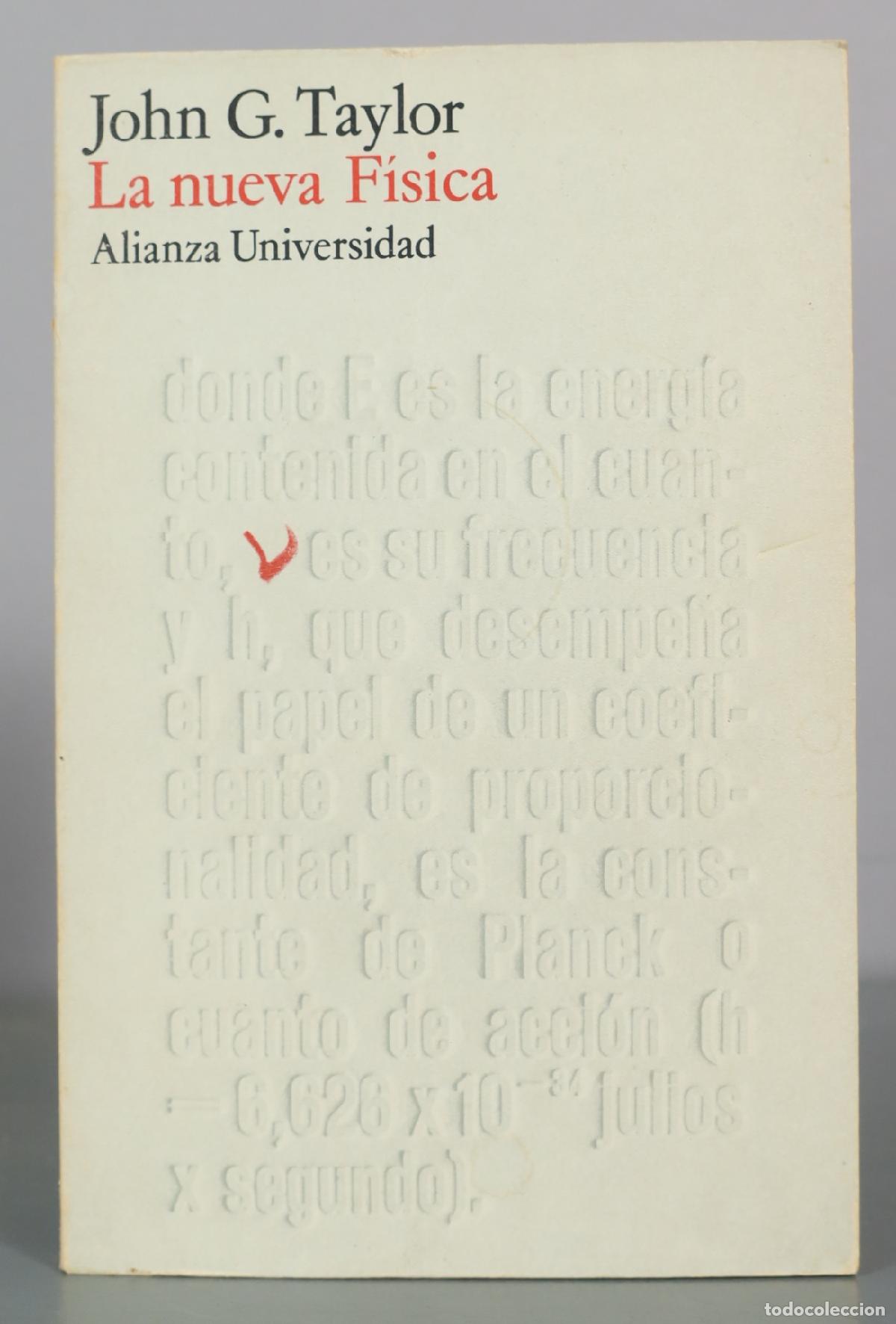 Libros de segunda mano de ciencias: La nueva F&iacute;sica - John G. Taylor - Alianza Editorial