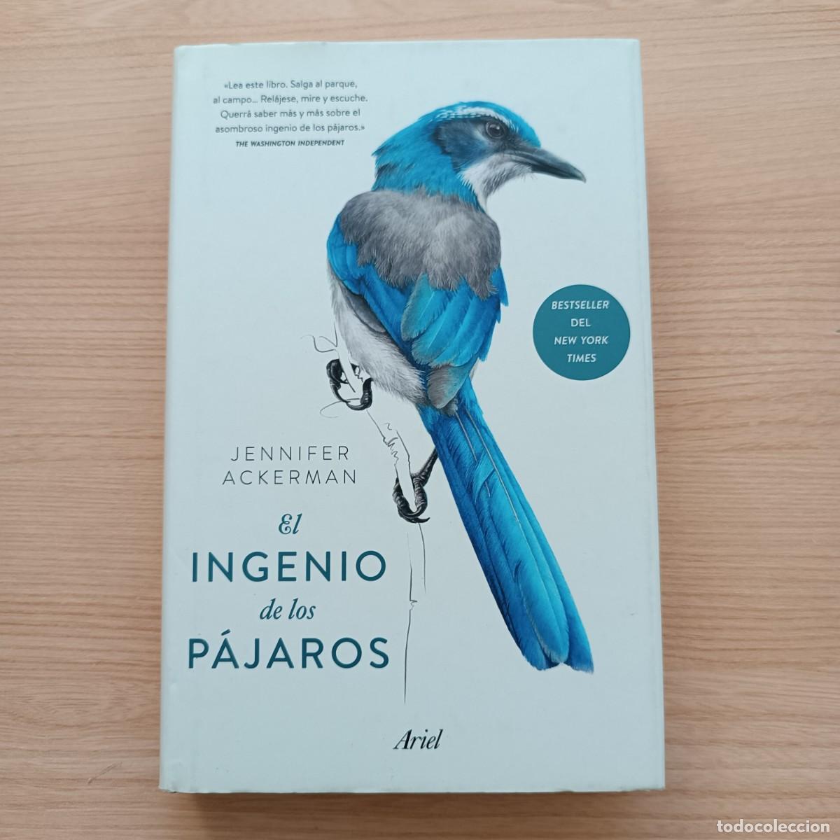 Libros de segunda mano: El ingenio de los p&aacute;jaros - Jennifer Ackerman. Ariel