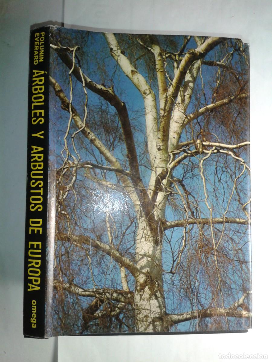 Libros de segunda mano: &Aacute;RBOLES Y ARBUSTOS DE EUROPA 1978 OLEG POLUNIN 1&ordf; EDICI&Oacute;N EDICIONES OMEGA