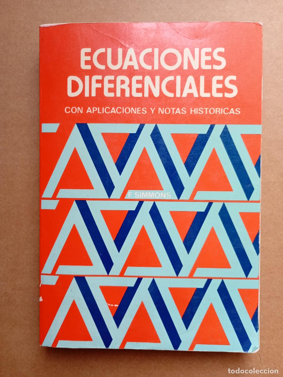 Libros de segunda mano de ciencias: ECUACIONES DIFERENCIALES CON APLICACIONES Y NOTAS HIST&Oacute;RICAS - G F SIMMONS - MCGRAW-HILL 1977