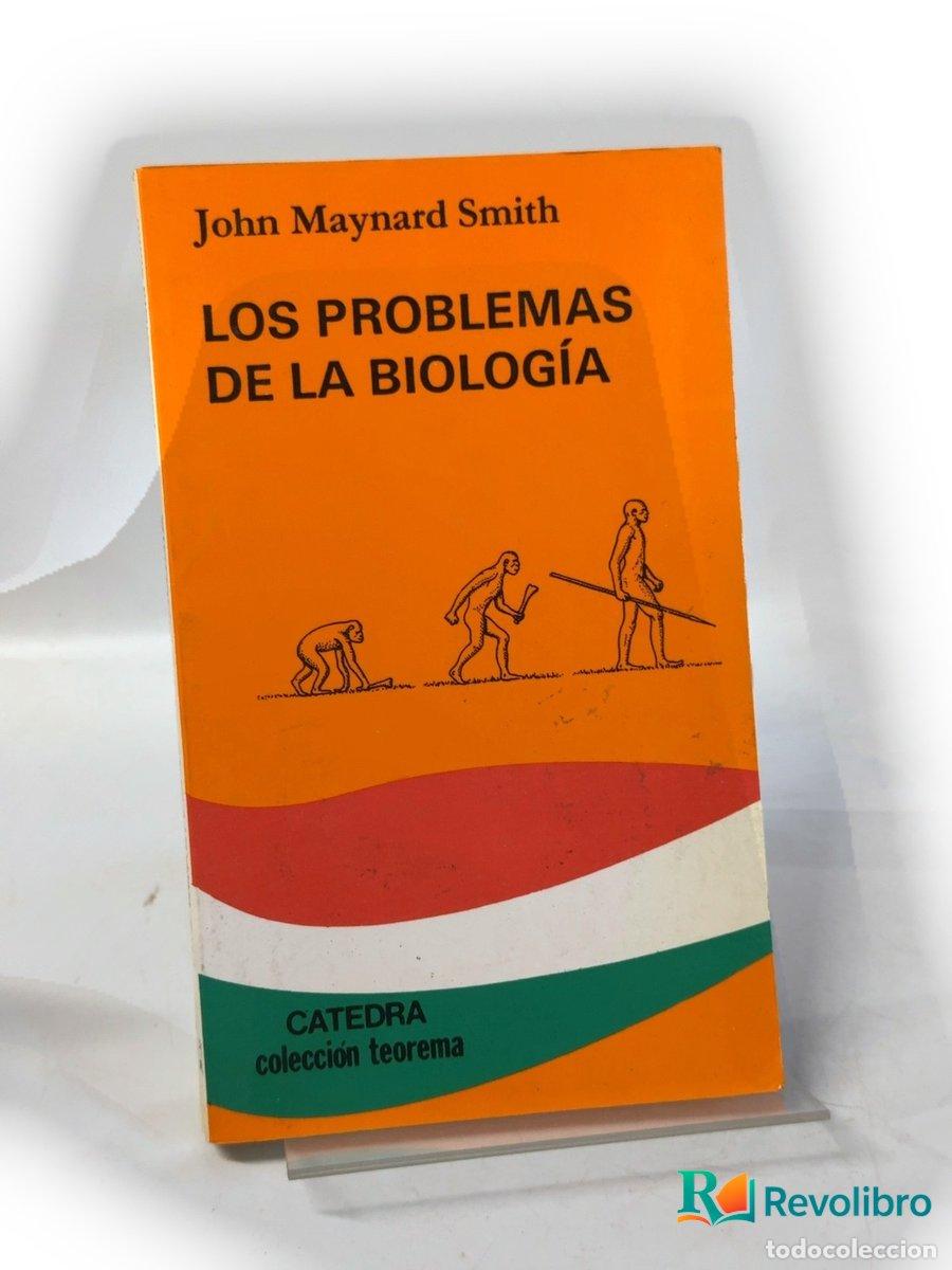 Libros de segunda mano: Los problemas de la biolog&iacute;a - John Maynard Smith