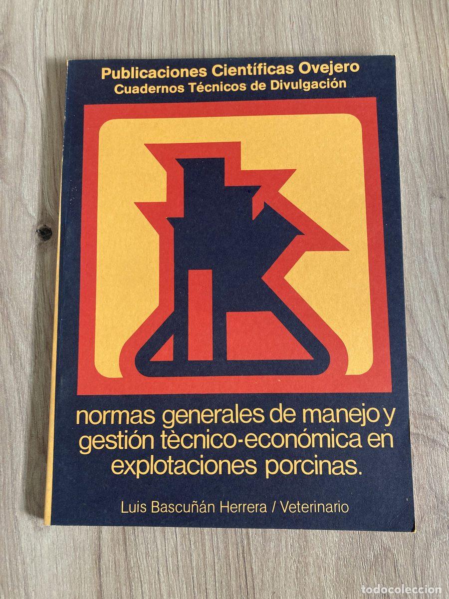 Libros de segunda mano: Normas generales de manejo y gesti&oacute;n t&eacute;cnico-econ&oacute;mica en explotaciones porcinas