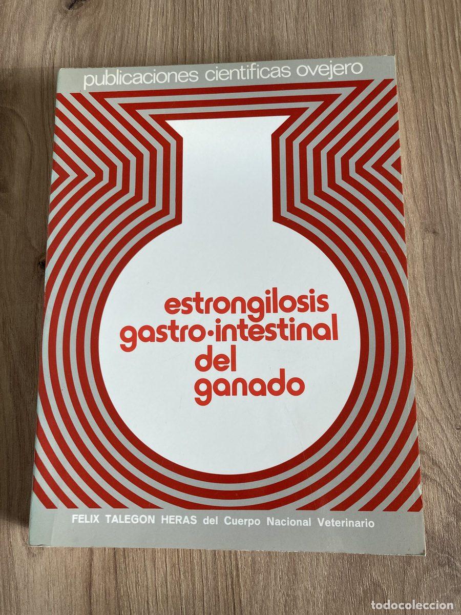 Libros de segunda mano: Estrongilosis gastrointestinal del ganado F&eacute;lix Taleg&oacute;n Heras
