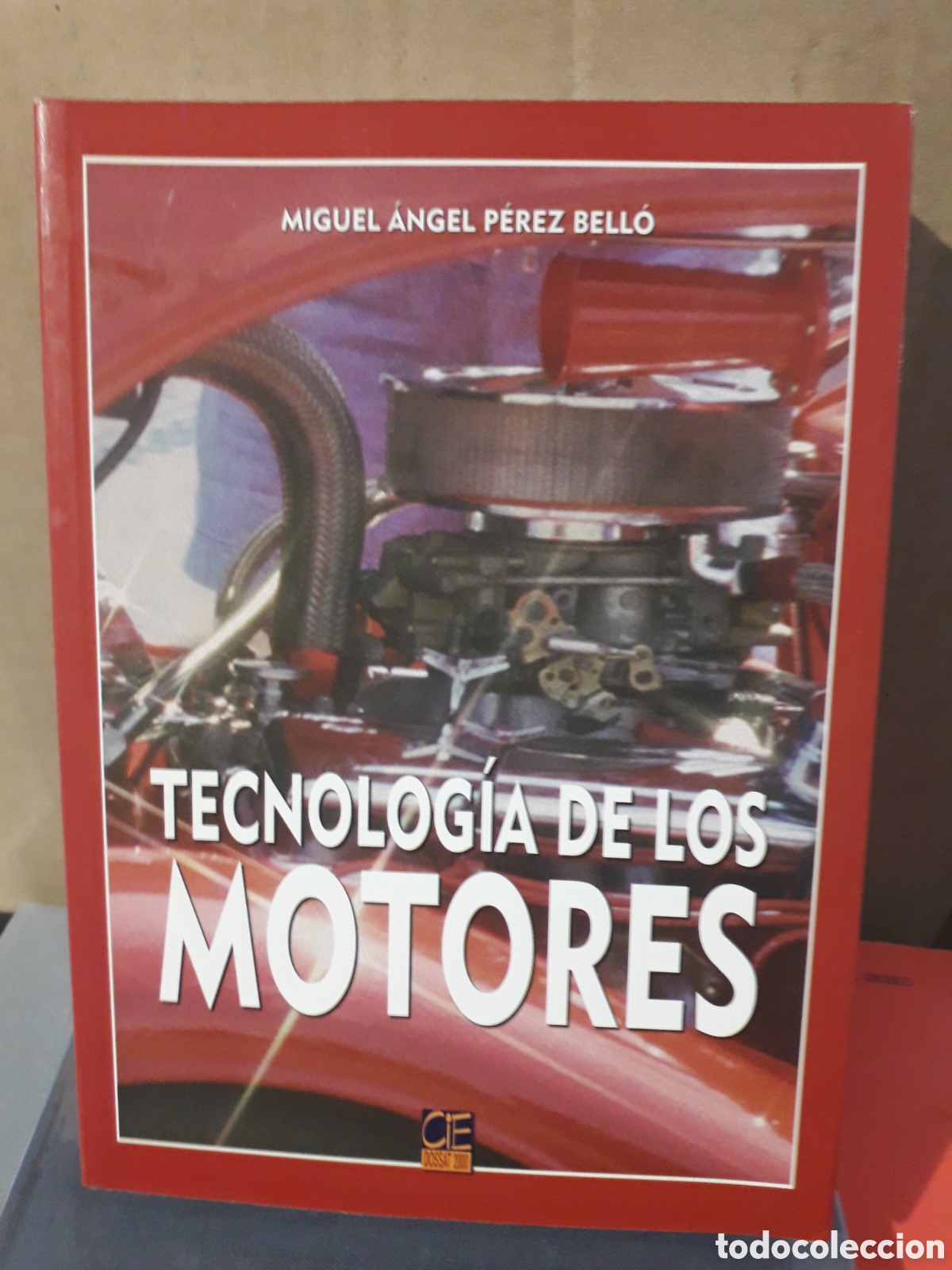 Libros de segunda mano de ciencias: TECNOLOG&Iacute;A DE LOS MOTORES. MIGUEL ANGEL PEREZ BELLO