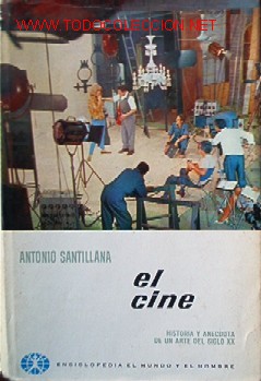 Libri di seconda mano: EL CINE -HISTORIA Y ANECDOTA DE UN ARTE DEL SIGLO XX-