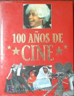 Libros de segunda mano: CIEN A&Ntilde;OS DE CINE - Foto 1