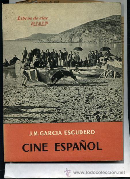 Libros de segunda mano: GARCIA ESCUDERO,J.M.,,CINE ESPA&Ntilde;OL,