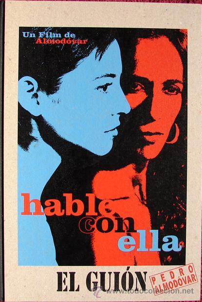 Libros de segunda mano: HABLE CON ELLA- EL GUI&Oacute;N- ALMODOVAR, PEDRO - Foto 1