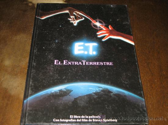 Libros de segunda mano: E.T. EL EXTRATERRESTRE - EL LIBRO DE LA PELICULA - Foto 1