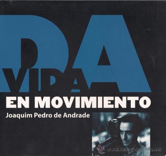 Second hand books: VIDA EN MOVIMIENTO - JOAQUIM PEDRO DE ANDRADE