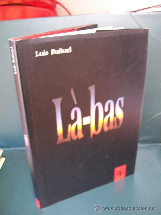 Livres d'occasion: L&Aacute;-BAS - guion cinematografico de Luis BU&Ntilde;UEL y J. C. CARRI&Eacute;RE. 1990