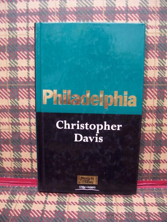 Libros de segunda mano: PHILADELPHIA - CHRISTOPHER DAVIS - ED. ORBIS & FABRI 1995 - Foto 1