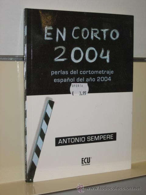 Libros de segunda mano: EN CORTO 2004 / CRITICA QUE ALGO QUEDA - EDITORIAL ECU