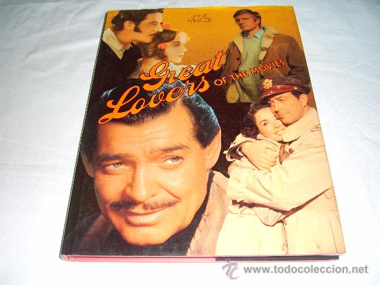 Livros em segunda m&atilde;o: GREAT LOVERS OF THE MOVIES. JANE MERCER. OVER 220 ILLUSTRATIONS IN BLACK AND WHITHE AND 22 IN COLOUR