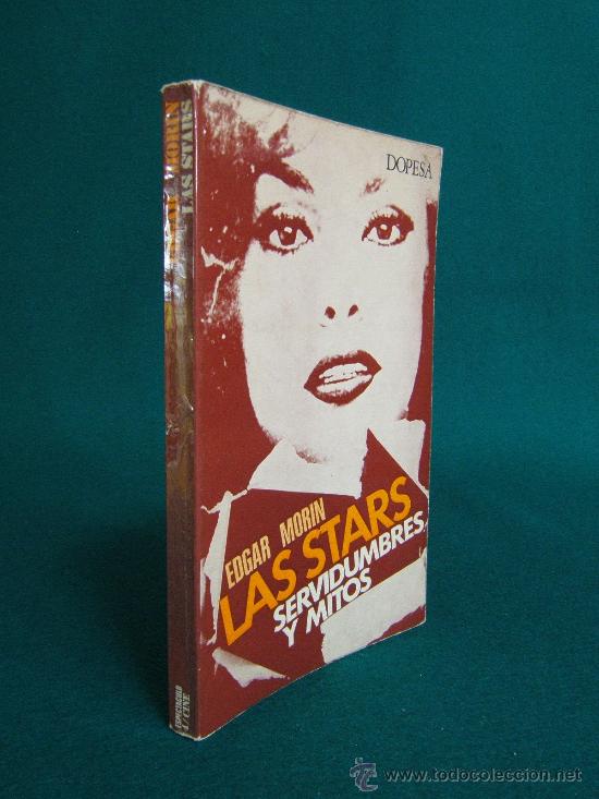 Livres d'occasion: LAS STARS SERVIDUMBRES Y MITOS-STAR SYSTEM-DIOSAS CONSAGRADAS-EDGAR MORIN-1972-1&ordf; EDICION ESPA&Ntilde;OL.