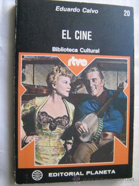 Libros de segunda mano: EL CINE. CALVO, Eduardo. 1975 - Foto 1