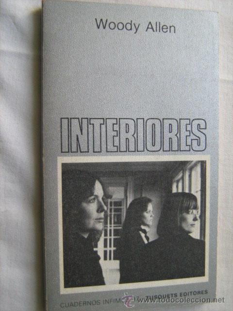 Libros de segunda mano: INTERIORES. ALLEN, Woody. 1981 - Foto 1