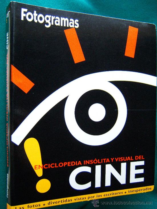 Second hand books: ENCICLOPEDIA INSOLITA Y VISUAL DEL CINE-CIENTOS DE FOTOS-FOTOGRAMAS-52 TEMAS DE CINE-1998-1&ordf; EDICION