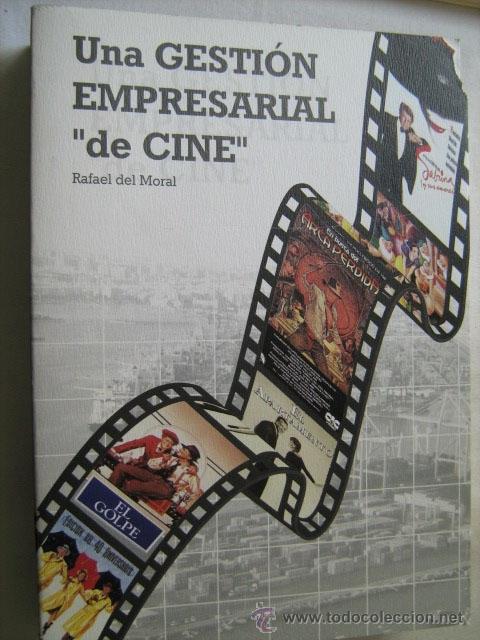 Libros de segunda mano: UNA GESTI&Oacute;N EMPRESARIAL DE CINE.  DEL MORAL, Rafael. 1998 - Foto 1